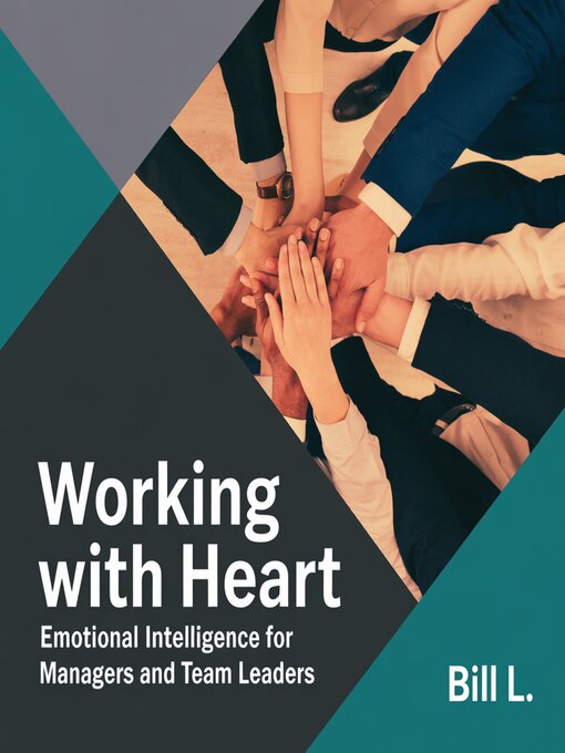 Title details for Working with Heart by Bill L. - Available